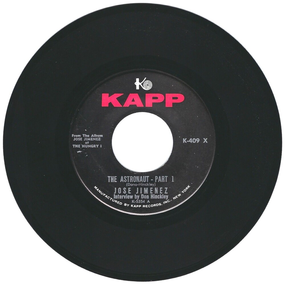 Jose Jimenez 45 RPM - The Astronaut Part 1 / Part 2 - Kapp EX